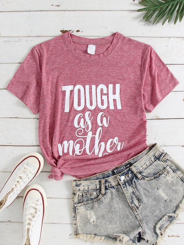 Mother' Day Letters Print O-neck Short Sleeve T-Shirt Mssza
