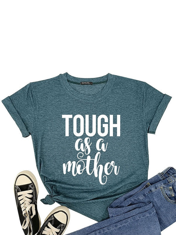 Mother' Day Letters Print O-neck Short Sleeve T-Shirt Mssza