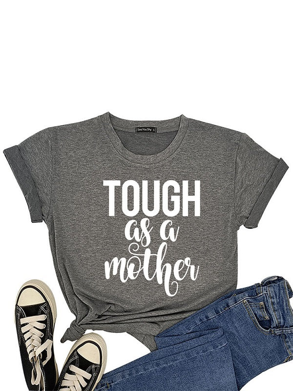 Mother' Day Letters Print O-neck Short Sleeve T-Shirt Mssza
