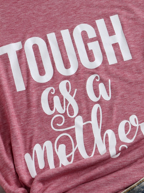 Mother' Day Letters Print O-neck Short Sleeve T-Shirt Mssza